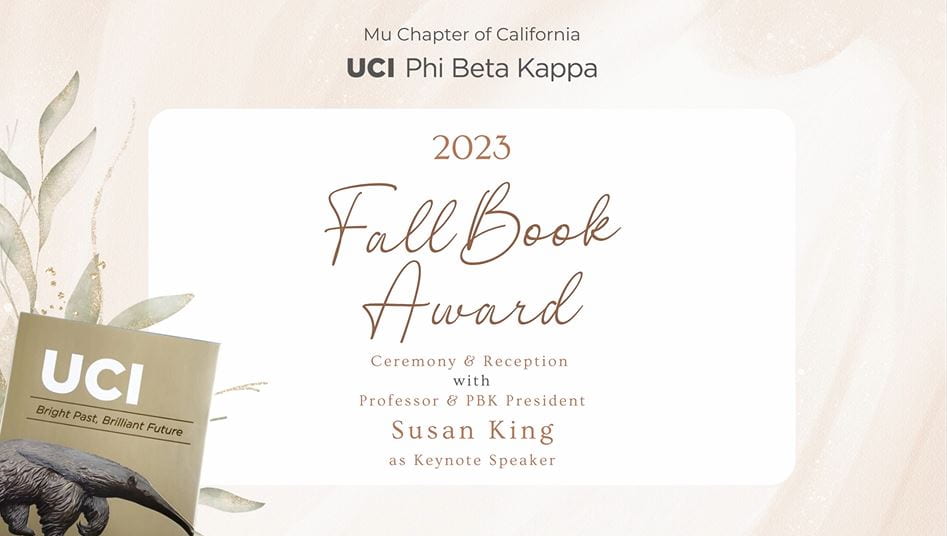 UCI Phi Beta Kappa Celebrates Freshmen Academic Excellence at the 2023 Fall Book Award Ceremony